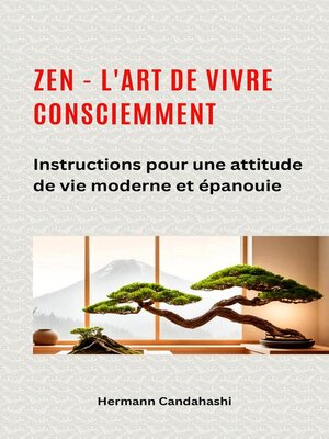 cover image of Zen--l'art de vivre consciemment